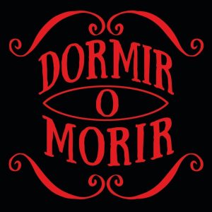 Dormir o Morir podcast