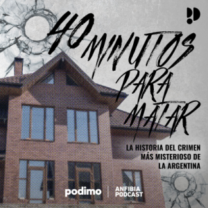 40 minutos para matar: La historia del crimen más misterioso de la Argentina