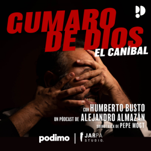 Gumaro de Dios podcast