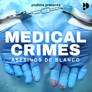 Medical Crimes - Asesinos de blanco