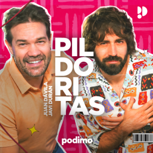 PILDORITAS podcast