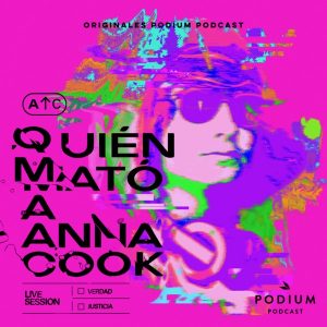 ¿QUIÉN MATÓ A ANNA COOK? podcast