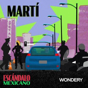 Escándalo Mexicano podcast