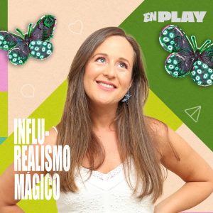 INFLU-REALISMO MÁGICO. Un podcast de @hazmeunafotoasi