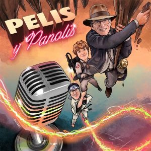 Pelis y Panolis | El Mejor Cine de los 80 y 90