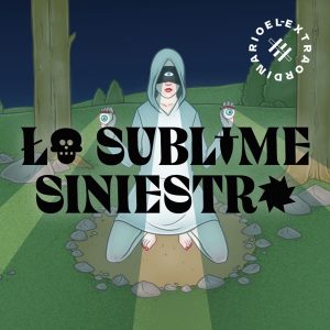 Lo Sublime Siniestro podcast