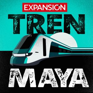 El tren maya: ¿la promesa del sureste? | Investigaciones especiales Expansión