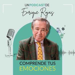 Todo lo que tienes que saber sobre la vida, un podcast de Enrique Rojas
