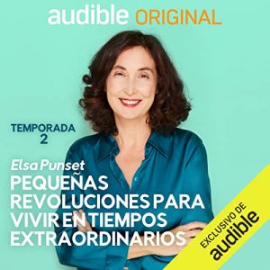 Pequeñas Revoluciones para Vivir en Tiempos Extraordinarios podcast