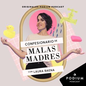 El confesionario de Malas Madres podcast