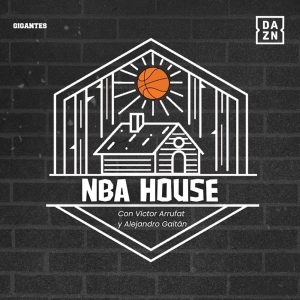 NBA House en Gigantes Podcast