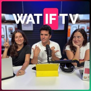 WATIF podcast