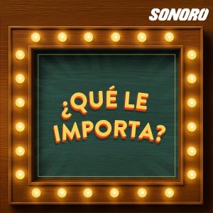 ¿Qué le importa?