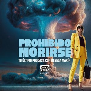 Prohibido morirse podcast