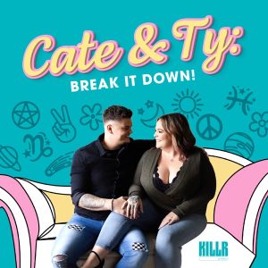 Cate & Ty Break It Down podcast