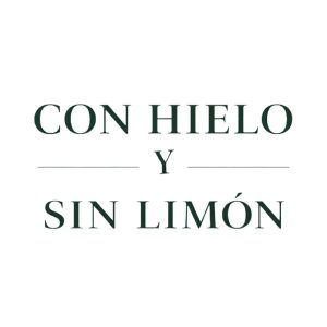 Con Hielo y Sin Limón