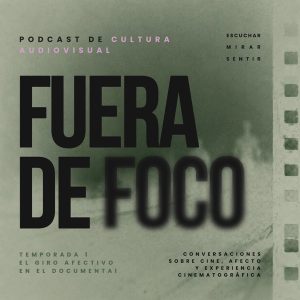 Fuera de Foco Podcast