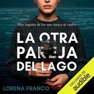 La otra pareja del lago