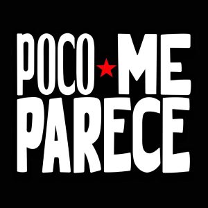 Poco Me Parece
